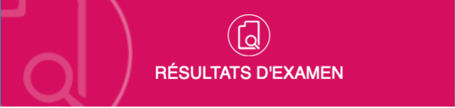 Résultats d'examen